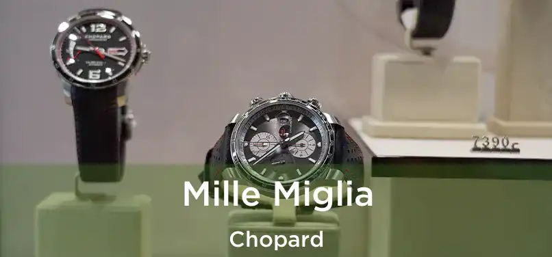 Mille Miglia Chopard